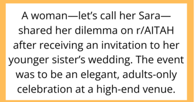 AITAH for Refusing to Attend My Sister’s Child-Free Wedding Because I Have a Baby?