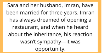 AITAH for Not Letting My Husband Take My Inheritance to Start His Business?