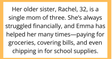AITAH for Telling My Sister She’s Not Entitled to My Wedding Fund Just Because She Has Kids?