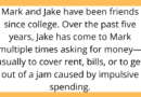 AITAH for Refusing to Loan Money to My Best Friend Who Keeps Making Poor Financial Decisions?